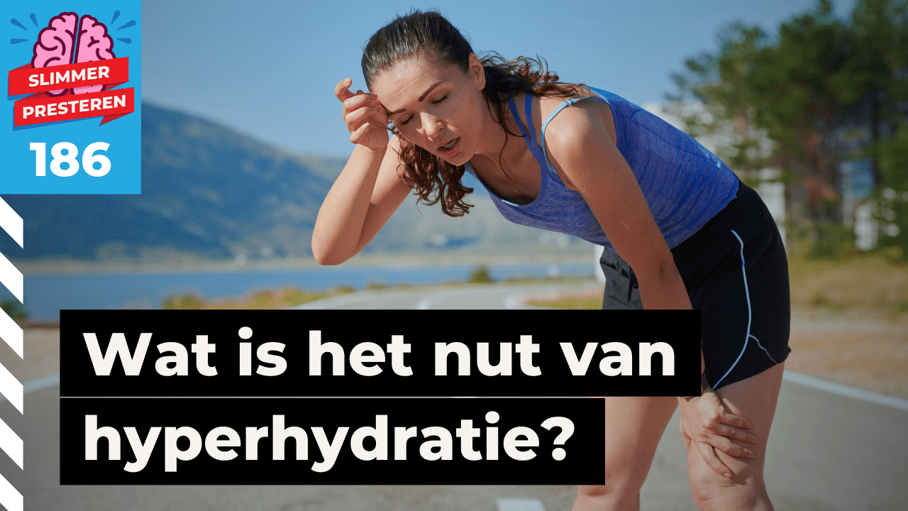 186. Vooraf extra vocht innemen voor een race: is hyperhydratie zinvol of onzin?